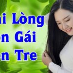 Album dân ca quê hương Nam Bộ cực hay -Liên khúc nhạc sến trữ tình miền Tây phải lòng con gái Bến Tre
