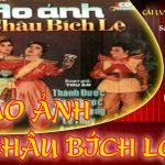 Cải lương Ảnh ảo Châu Bích Lệ
