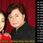 Châu Thanh, Phượng Hằng – Tuyển Tập Những Bài Tân Cổ, trích đoạn Cải Lương Hay Nhất