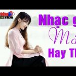 Liên khúc cha cha hay nhất 2018 Bằng lòng đi em beat chất lượng cao