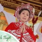 Vở cải lương Hoàng Hậu Của Hai Vua – NSND Bạch Tuyết