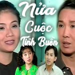 Nửa cuộc tình buồn – Cải lương tâm lý xã hội hài hước mới nhất NSƯT Thanh Ngân