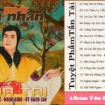 Tân Cổ – Tiếng Hát TẤN TÀI Tuyển Tập – Nhạc Trước 1975