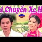 Cải lương tâm lý xã hội Cải lương hai chuyến xe hoa – NSƯT Thanh Ngân, Vũ Luân, Linh Tâm, Cẩm Tiên