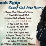 Chuyện tình không dĩ vãng – Thanh Ngân và những tình khúc Bolero