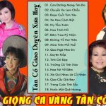 Tân cổ giao duyên cải lương mp3 trước 1975 hay nhất phần 2