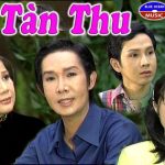 Cải lương Gió Tàn Thu – Vũ Linh, Tài Linh, Thoại Mỹ, Vũ Luân