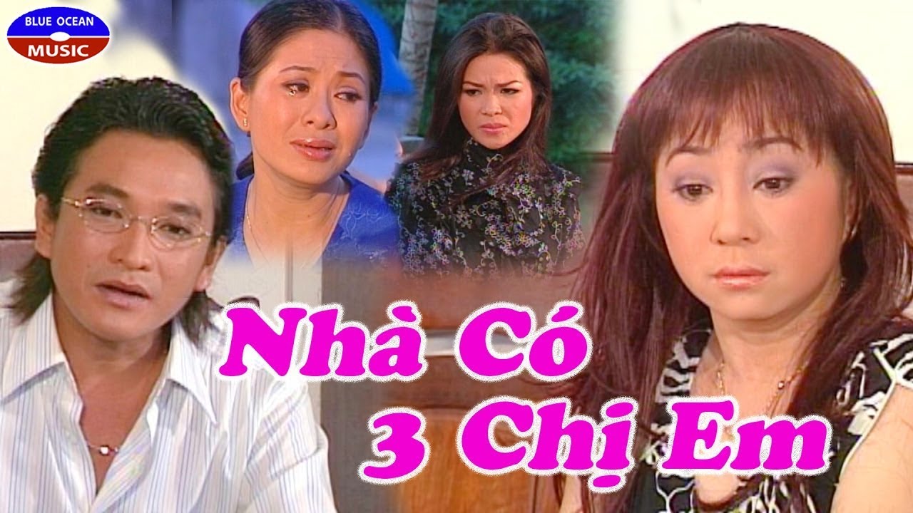 Cải lương xã hội Nhà có ba chị em Trọng Phúc, Thoại Mỹ, Chiêu Hùng