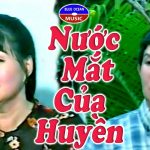 Cải lương xã hội: Nước mắt của Huyền Ngọc Huyền