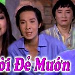 Vở cải lương xã hội: Người Đẻ Mướn – Hương Lan, Vũ Linh, Minh Vương